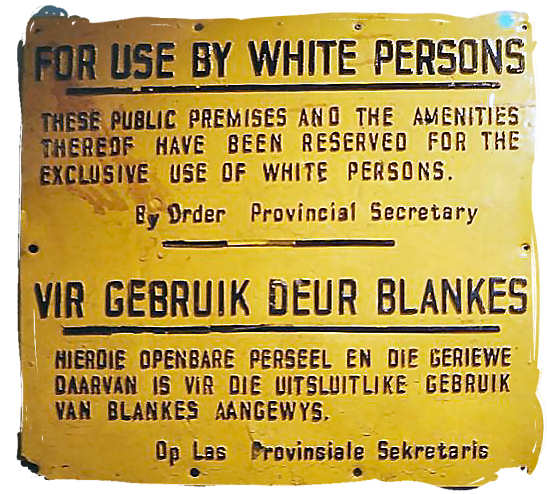 Signboard from in English and Afrikaans (Dutch) - History of Apartheid in South Africa